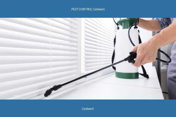 PEST CONTROL Caldwell